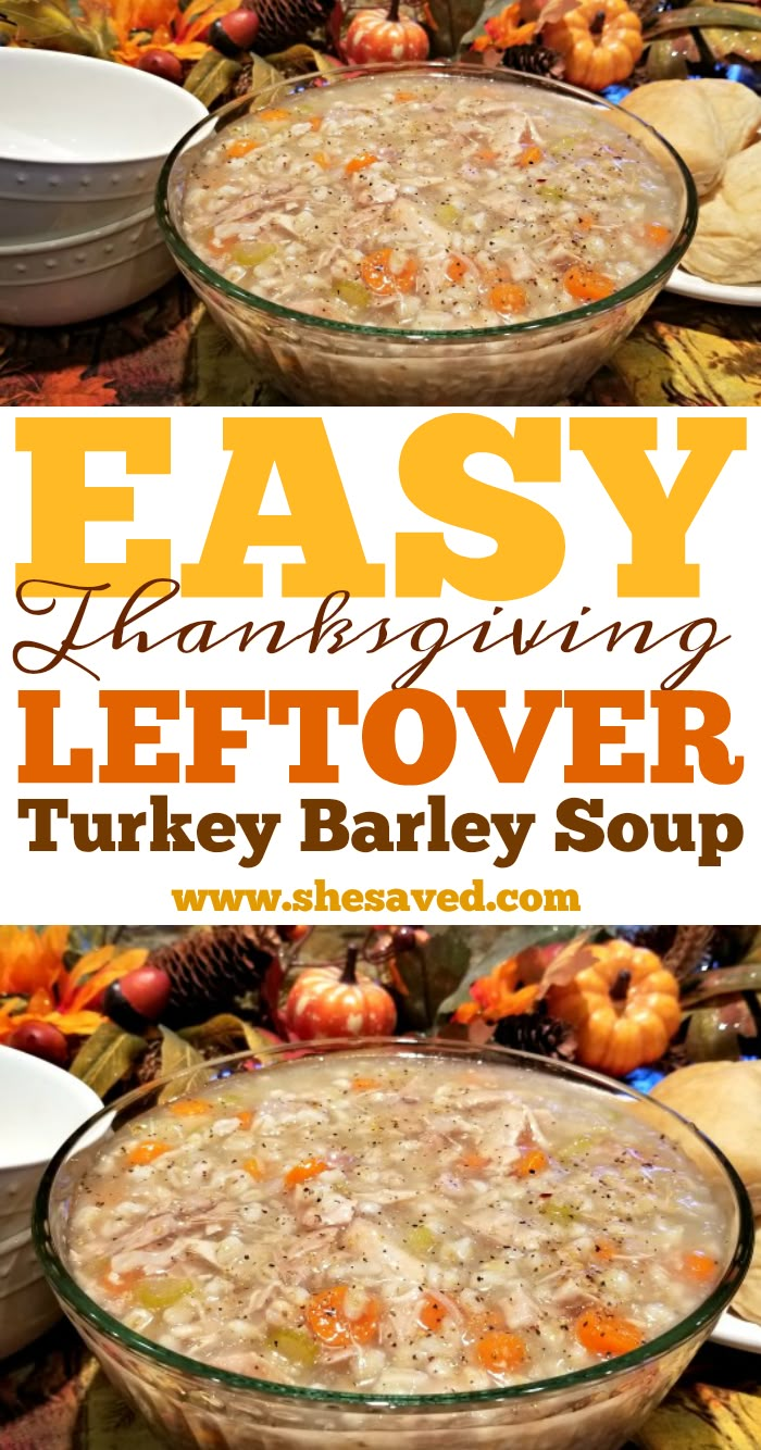 an easy thanksgiving leftover turkey barley soup recipe in a glass casserole dish