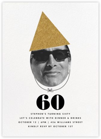 the 60th birthday party card features an image of a man wearing sunglasses and a gold hat