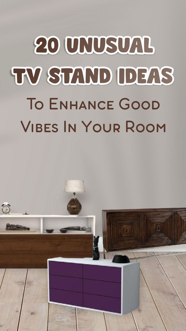 the words 20 unusual tv stand ideas to enhance good vibes in your room