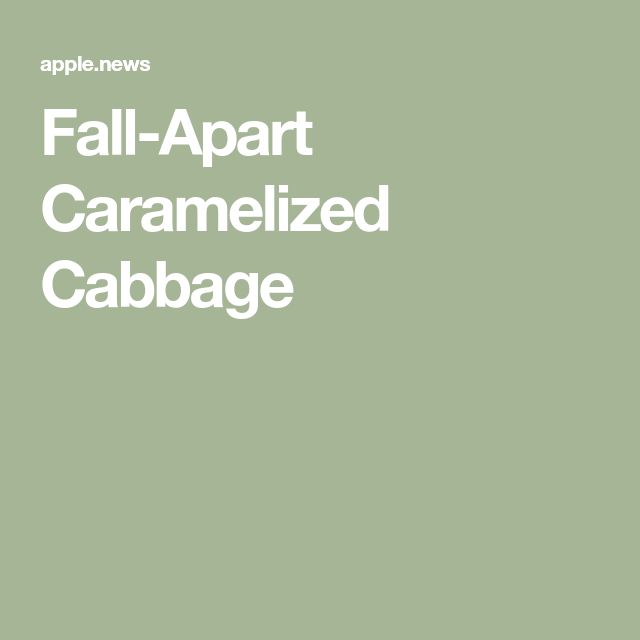 Fall-Apart Caramelized Cabbage Cooking Cabbage, Cabbage Wedges, Lower Cholesterol Diet, Splash Of Water, Cabbage Casserole, Tomato Broth, Cooked Cabbage, Best Vegan Recipes, Cabbage Recipes