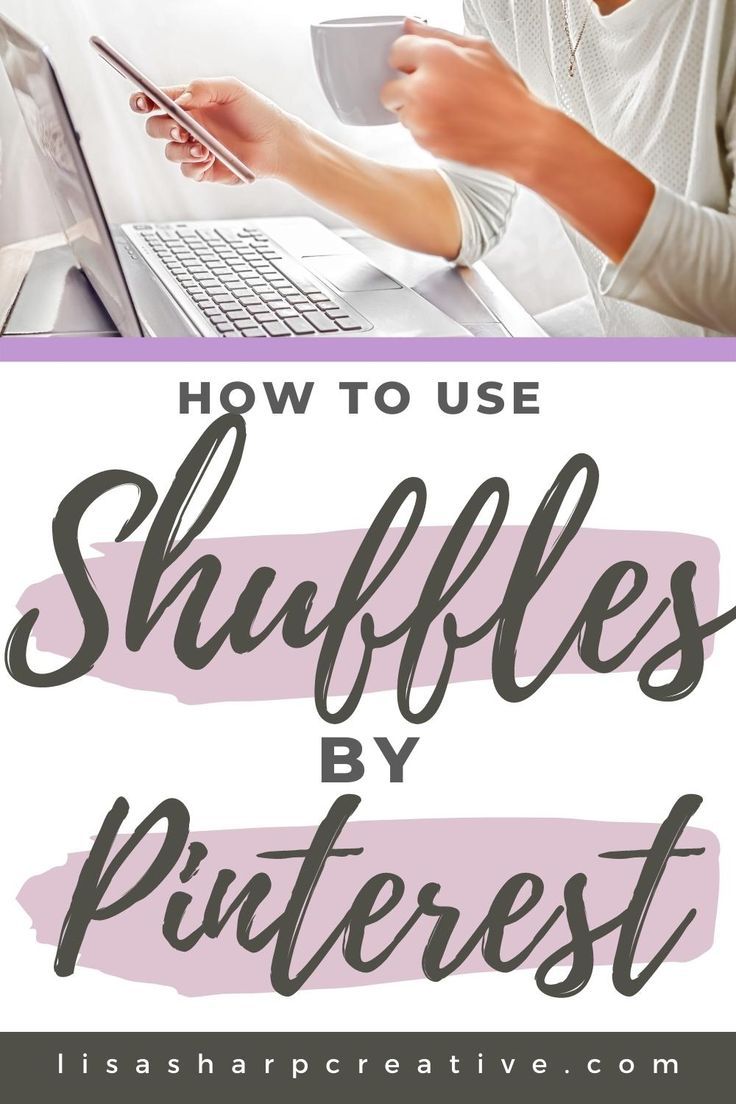 a woman using a laptop with the text how to use shuffles by pinterest