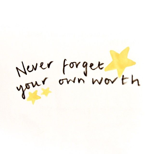 a handwritten message with stars and the words never forget your own worth on it