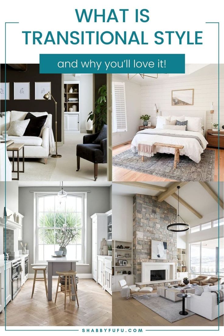 a collage of photos with the words what is transitional style and why you'll love it