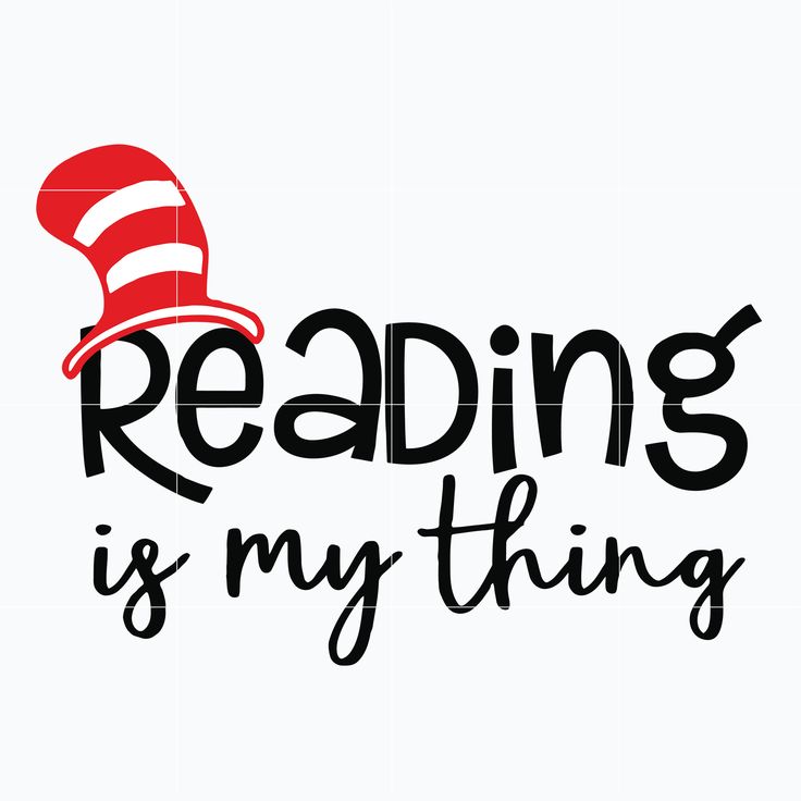 the cat in the hat reads reading is my thing