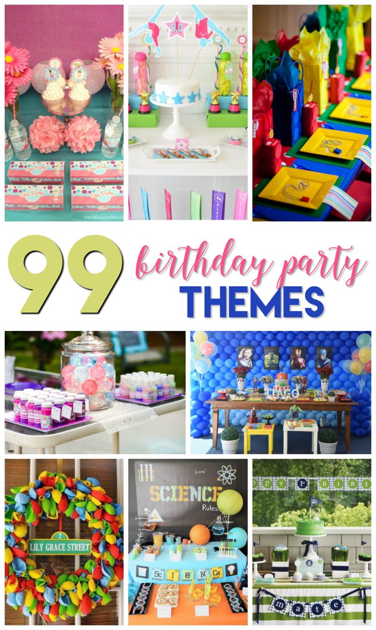 a collage of birthday party themes including balloons, cakes and decorations with the words 99 birthday party themes