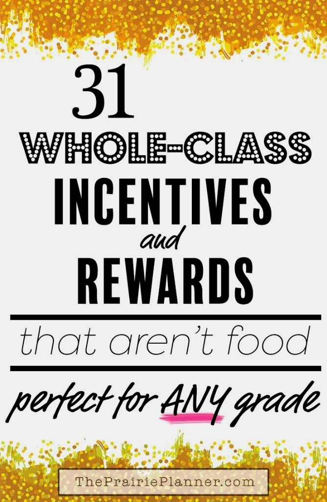 the cover of 31 whole class incenties and rewards that aren't food perfect for any grade