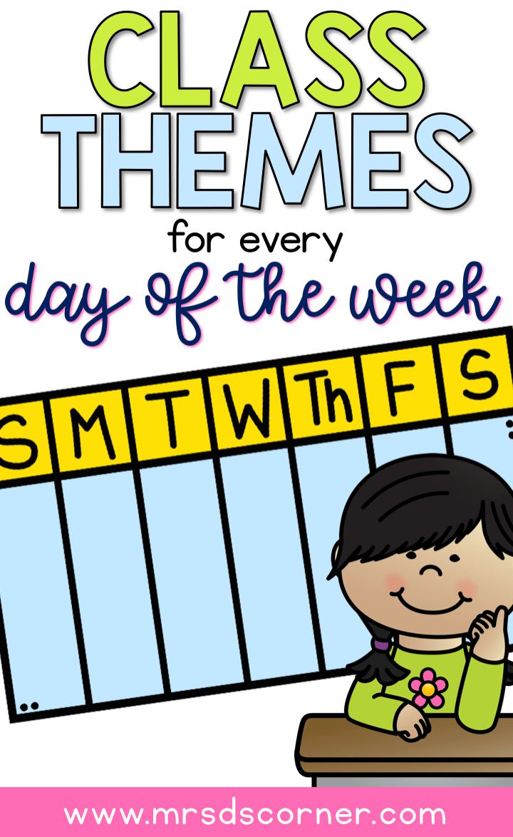 a classroom poster with the words class themes for every day of the week, smtw