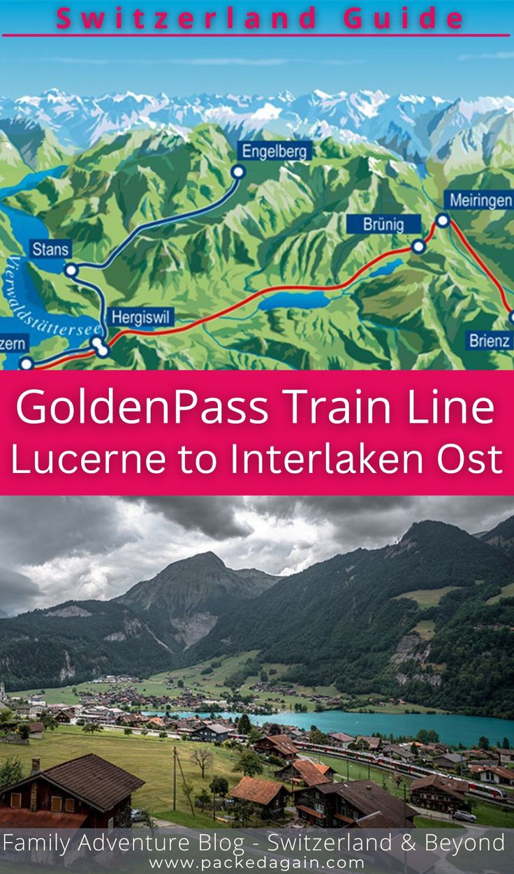 the golden pass train line from lucerne to interlaken ost, switzerland and beyond