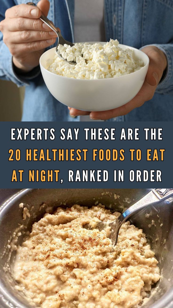 a person holding a bowl of food with the words expert's say these are the 20 healthiest foods to eat at night, rank in order