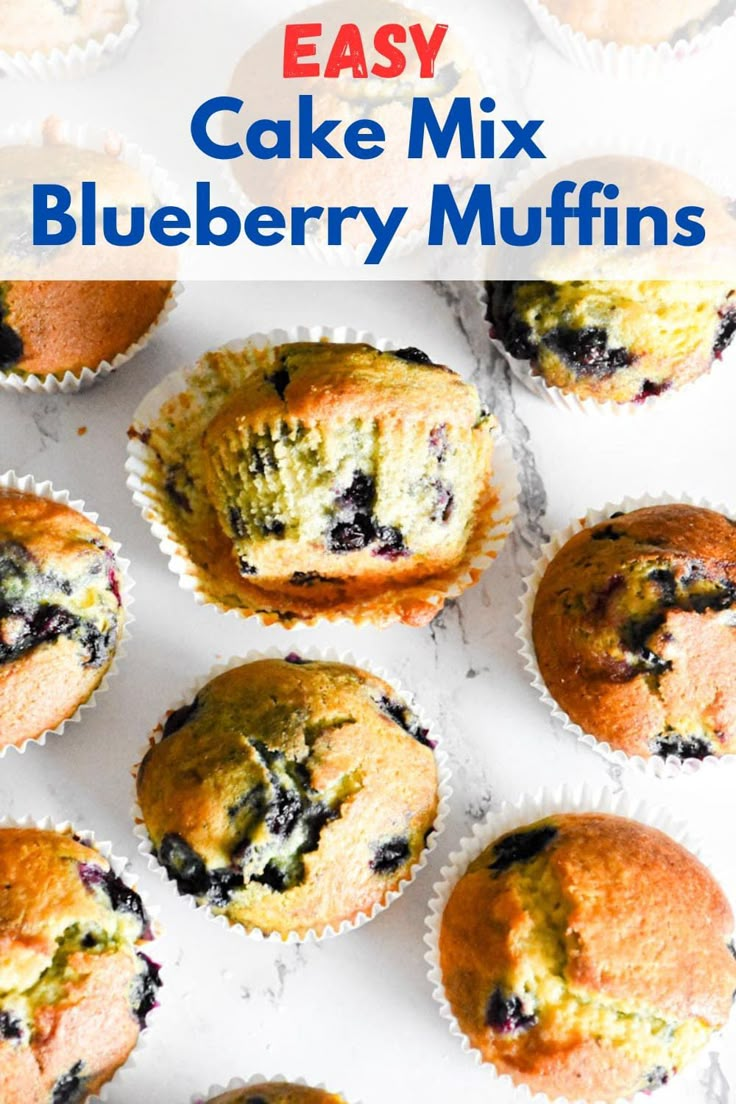 blueberry muffins with text overlay that reads easy cake mix blueberry muffins