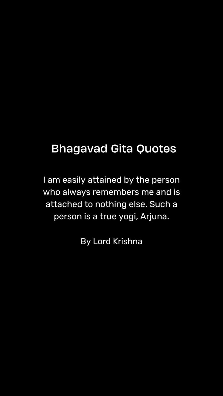 a black and white photo with the words bhagavad gita quotes