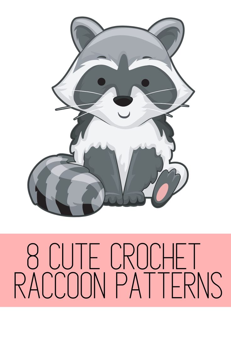 the 8 cute crochet raccoon patterns