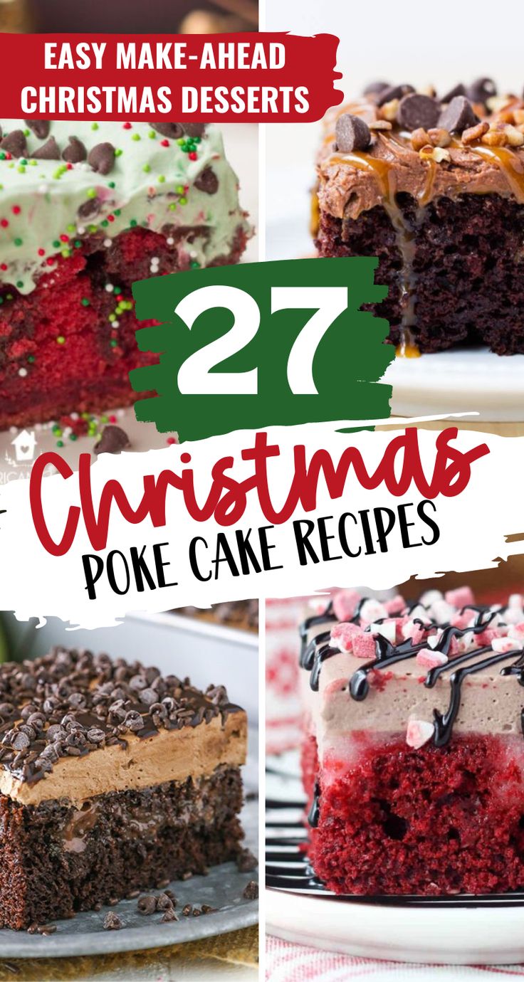 christmas cake desserts with text overlay that reads, 22 christmas poke cake recipes