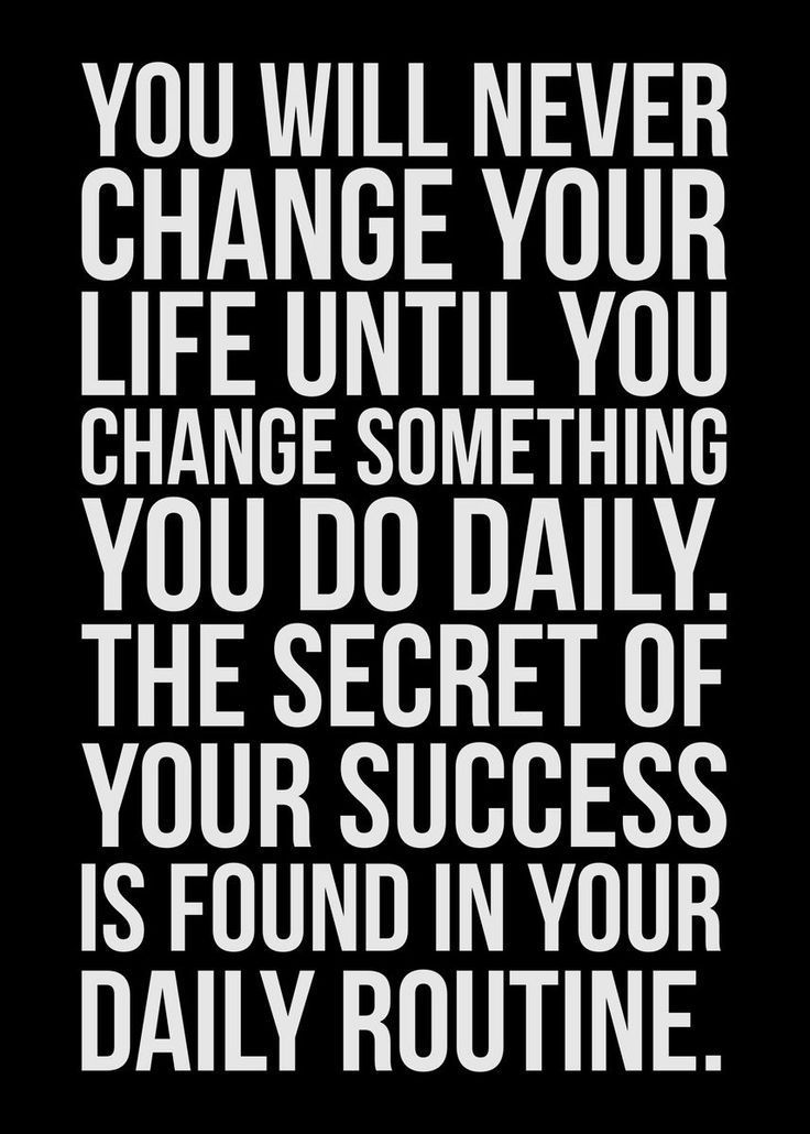 a quote that says you will never change your life until you change something you do daily