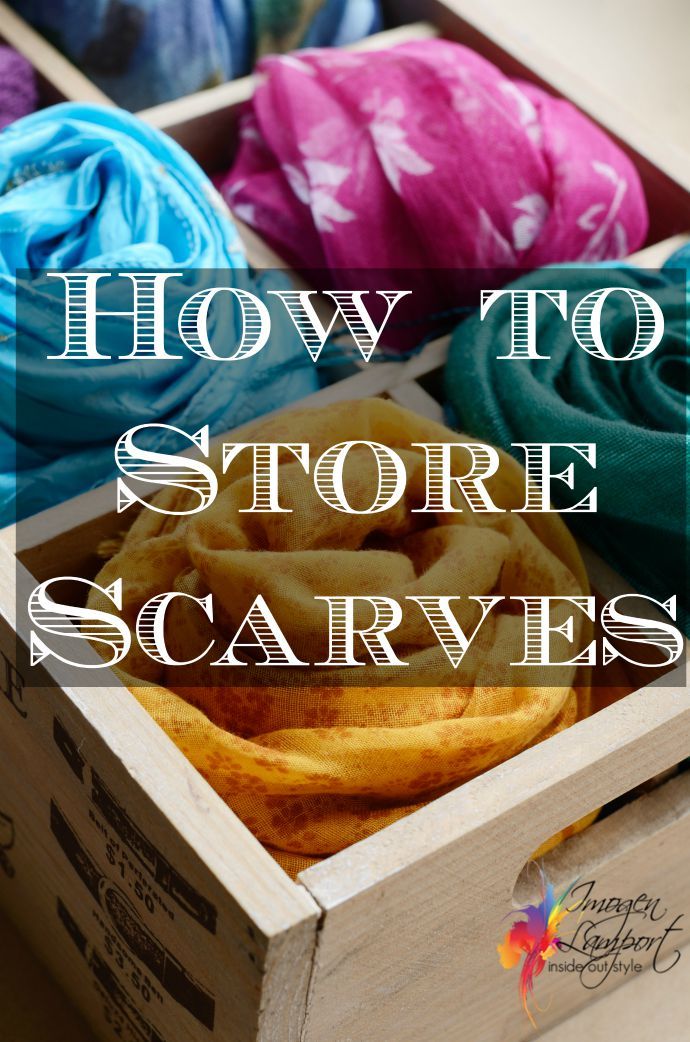 how to store scarves in a box with text overlay