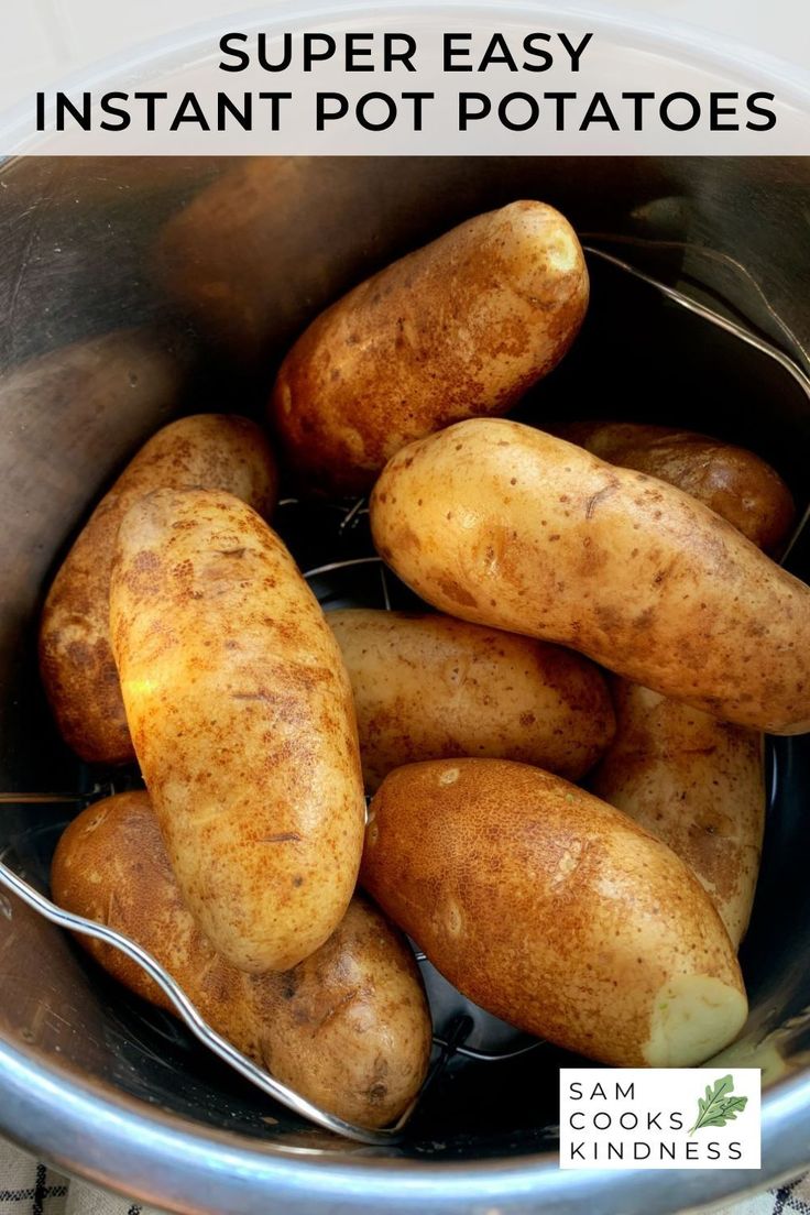 potatoes in a pot with the title super easy instant pot potatoes