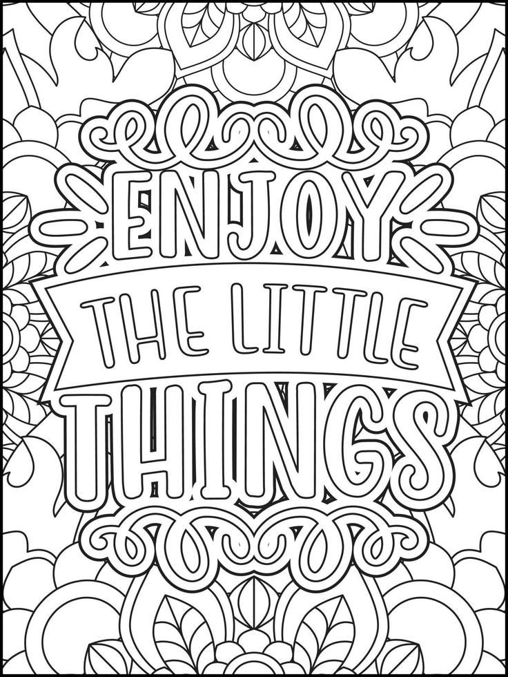 an adult coloring book with the words enjoy the little things on it in black and white