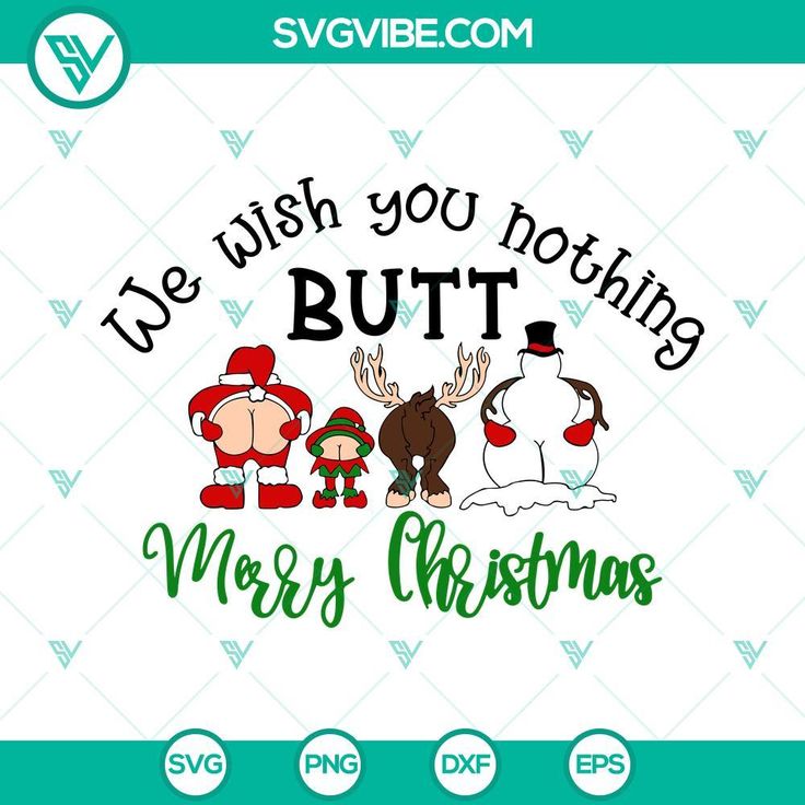 christmas svg file with the words i'd wish you nothing but merry christmas