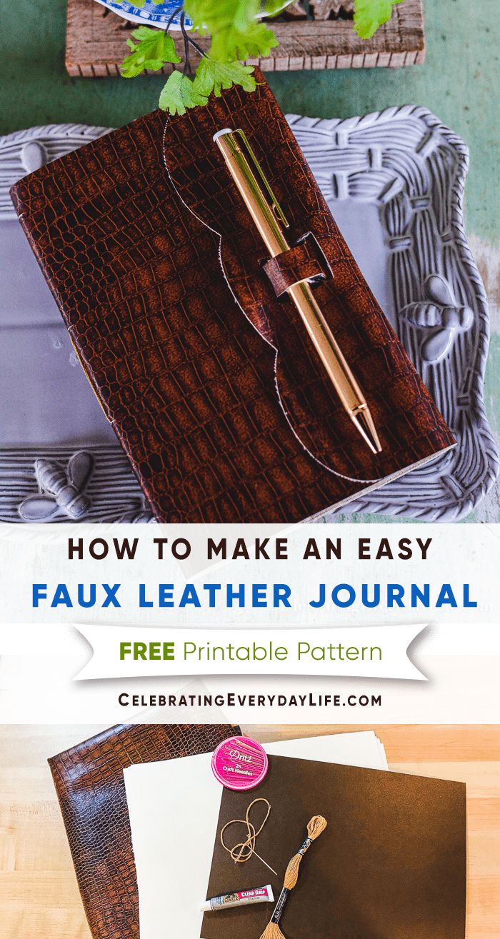 an easy faux leather journal with the title how to make an easy faux leather journal free printable pattern