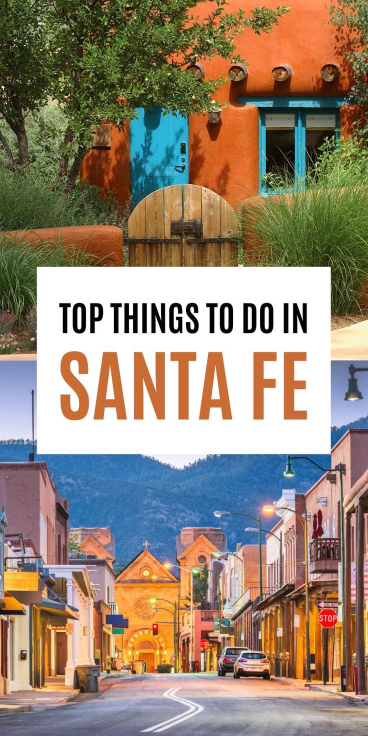 the top things to do in santa fe