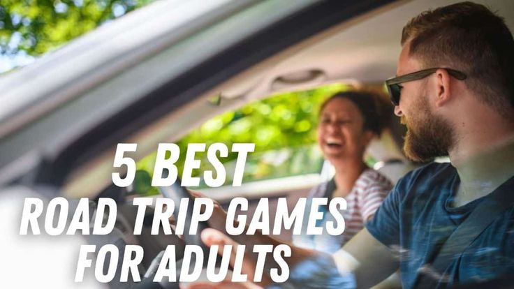 two people sitting in the back seat of a car with text overlay reading 5 best road trip games for adults