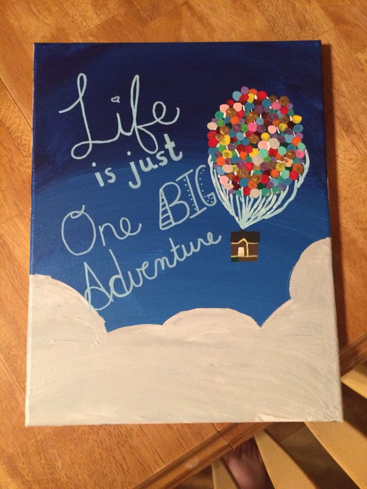 a painting that says, life is just one big adventure with a hot air balloon in the sky