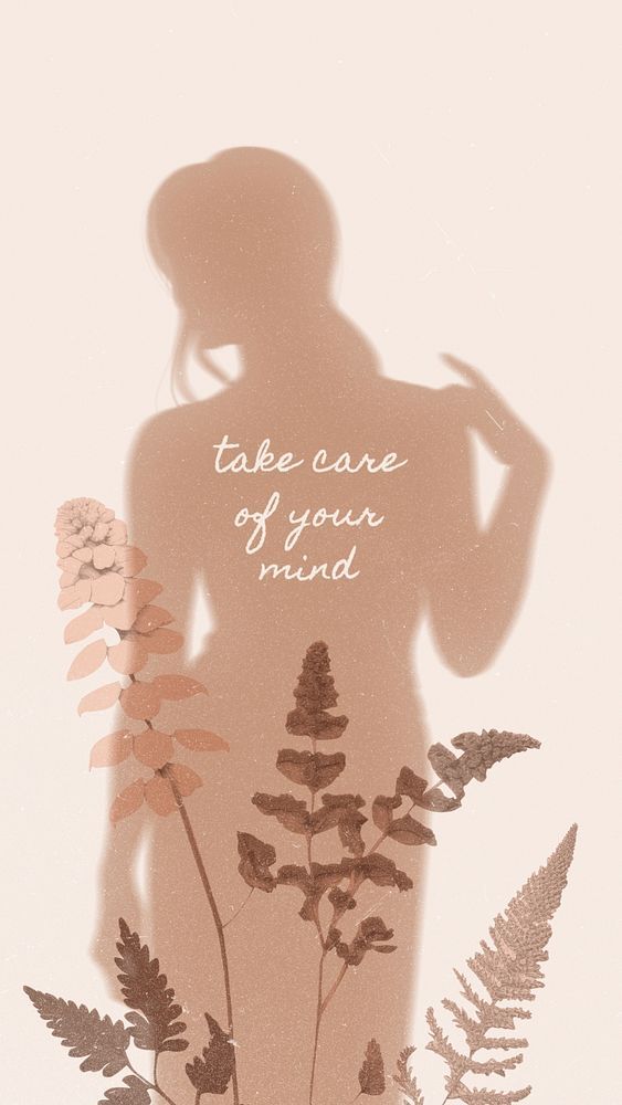 the silhouette of a person standing in front of flowers and plants with text that reads, take care of your mind