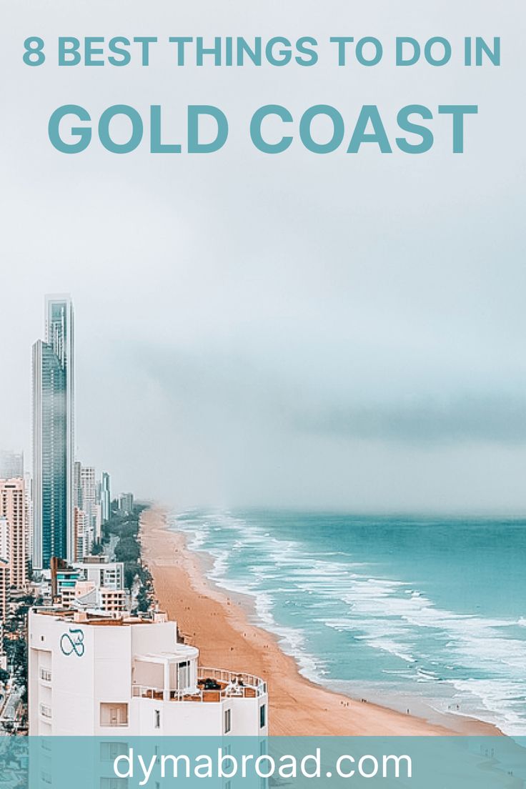 the beach in gold coast, australia with text overlay that reads 8 best things to do in gold coast