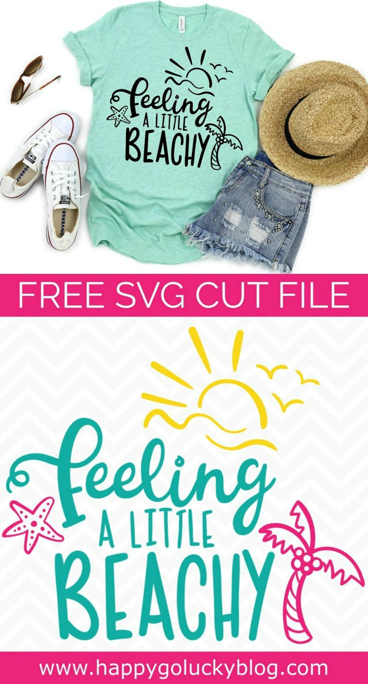 two t - shirts with the words feeling at little beachy and free svg cut file