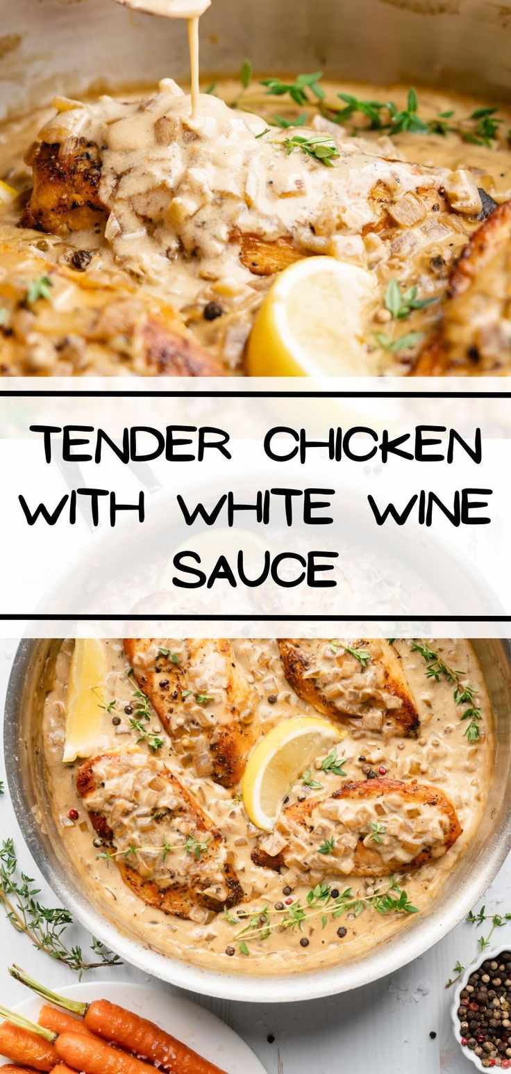 tender chicken with white wine sauce is an easy and delicious dinner that's ready in under 30 minutes