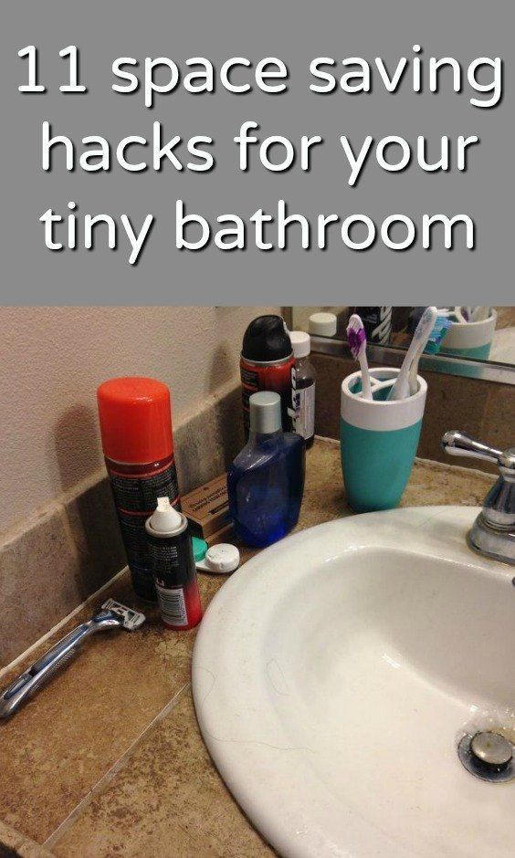 a bathroom sink with the caption 11 space saving hacks for your tiny bathroom