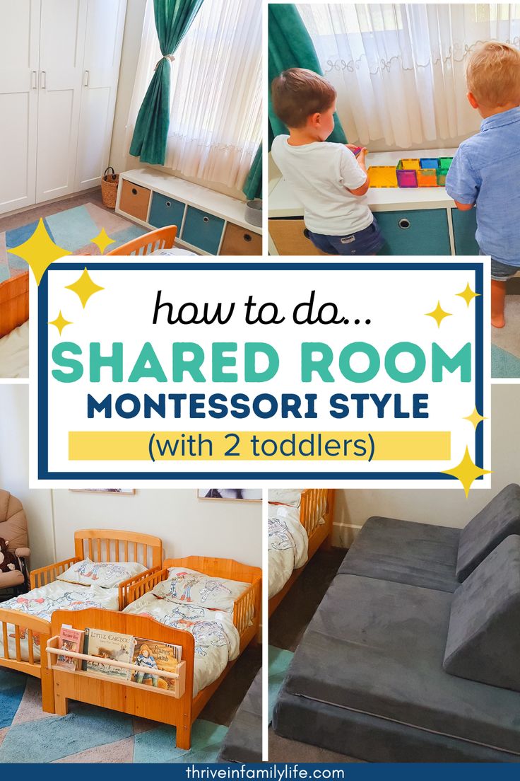 two toddlers playing in their shared room with the text, how to do shared room montessori style with 2 toddlers