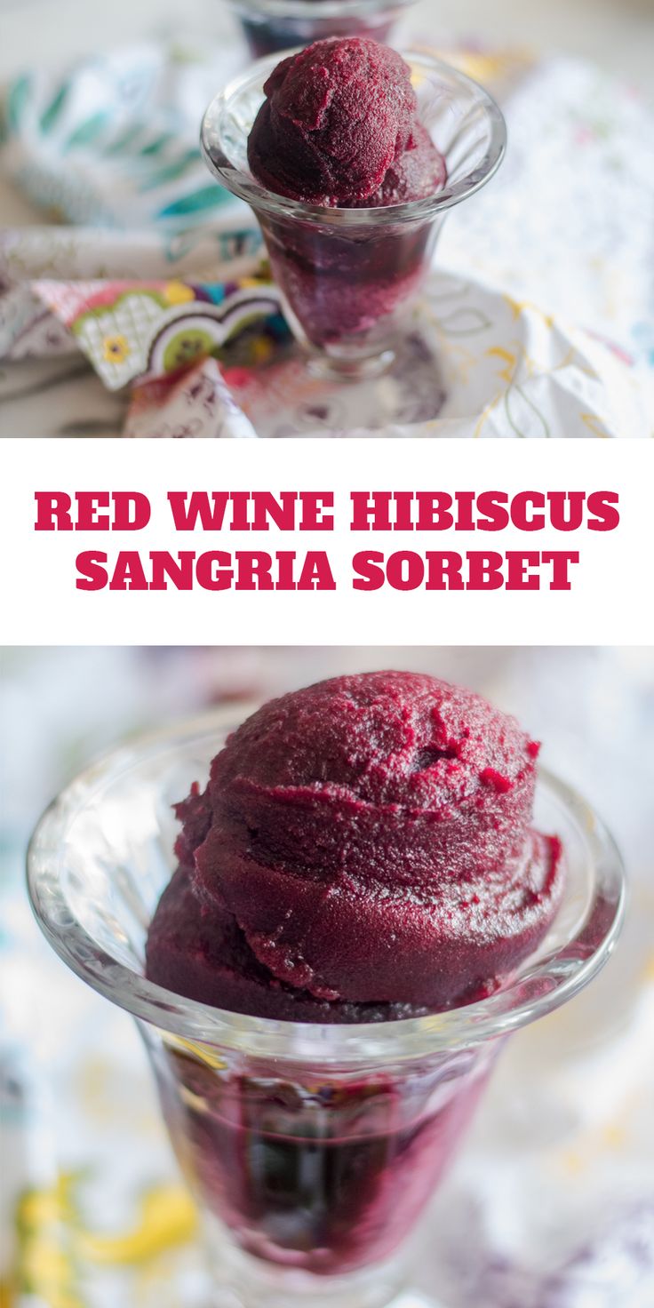 red wine hirscuss sangria sorbet in a glass dish with the words, red wine hirscuss sangria sorbt