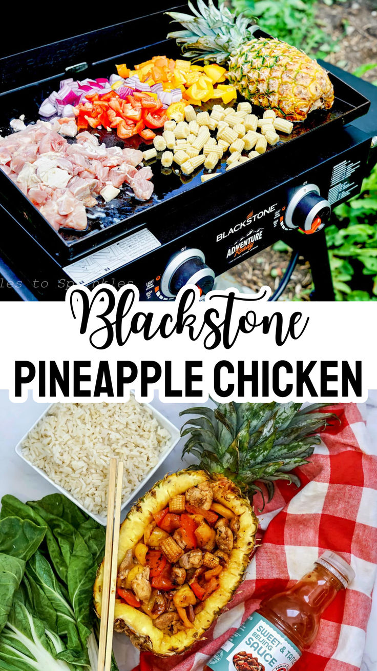 an outdoor bbq with pineapple chicken and other foods on the grill, along with text that reads blackstone pineapple chicken