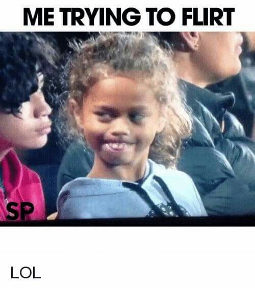 Trying To Flirt, Me Trying To Flirt, Fall In Love With Me, Lol Meme, Flirting Body Language, A Guy Like You, Online Dating Advice, Flirting Quotes For Her, Flirting Quotes Funny