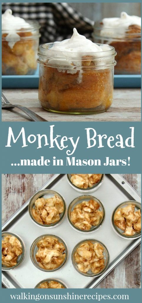 the recipe for monkey bread made in mason jars