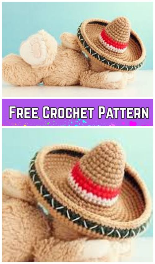 crocheted teddy bear wearing a sombrero and hat with text overlay that says free crochet pattern