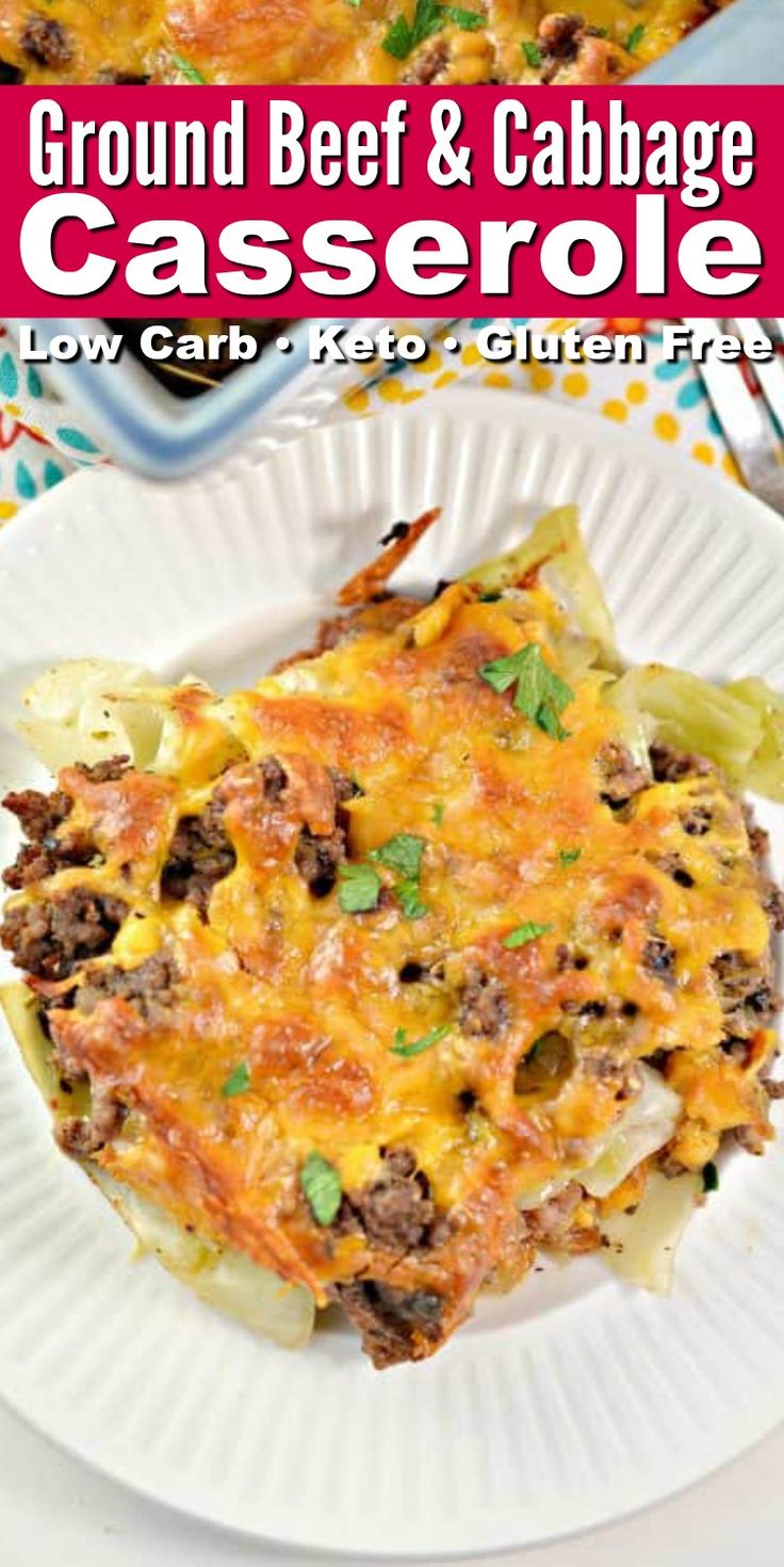 the keto cabbage and beef casserole is served on a white plate with text overlay