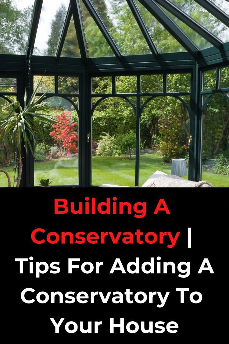 Building A Conservatory | Adding A Conservatory Conservatory House, Backyard Design, Secret Garden, Gardening Tips, Outdoor Patio, House Plans, Home Improvement, House Design, How To Plan