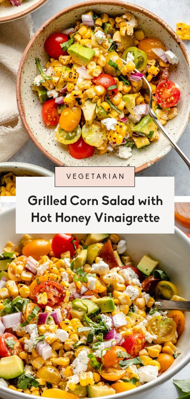 grilled corn salad with hot honey vinaiette