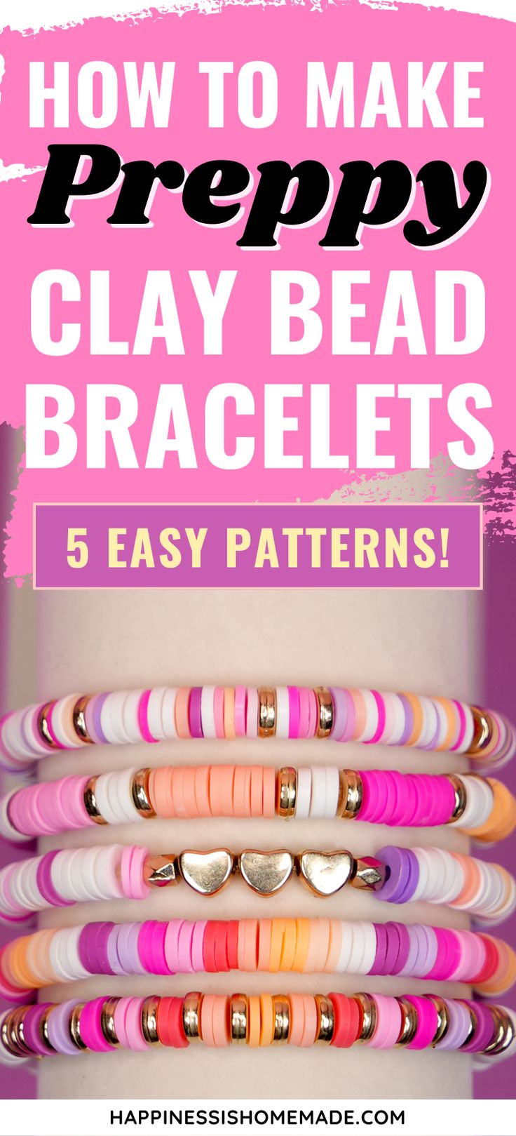 how to make pretty clay bead bracelets with 5 easy patterns