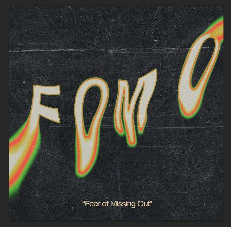 the words fear of missing out are painted on a black background with orange and green streaks