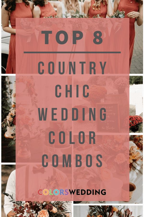 the top 8 country chic wedding color combos