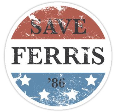 a round sticker with the words save ferriss in red, white and blue