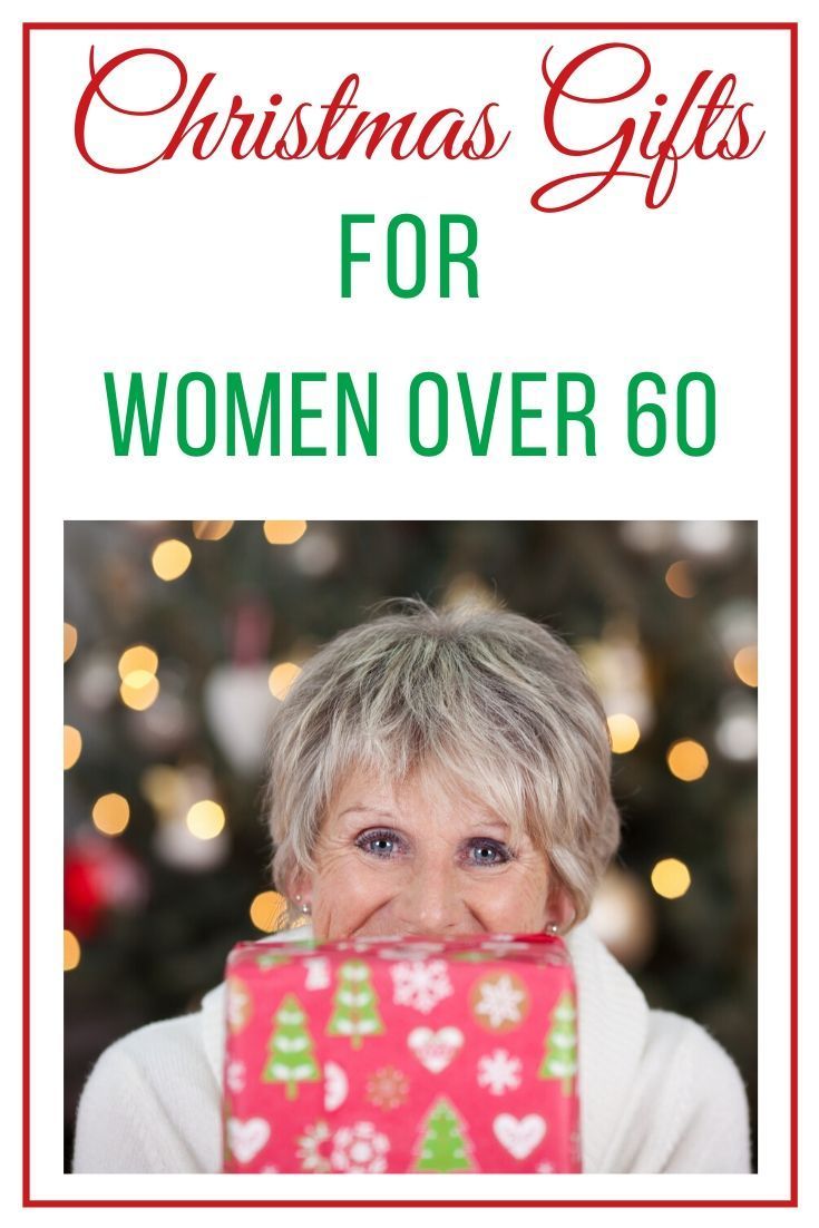 a woman holding up a present box with the words christmas gifts for women over 60