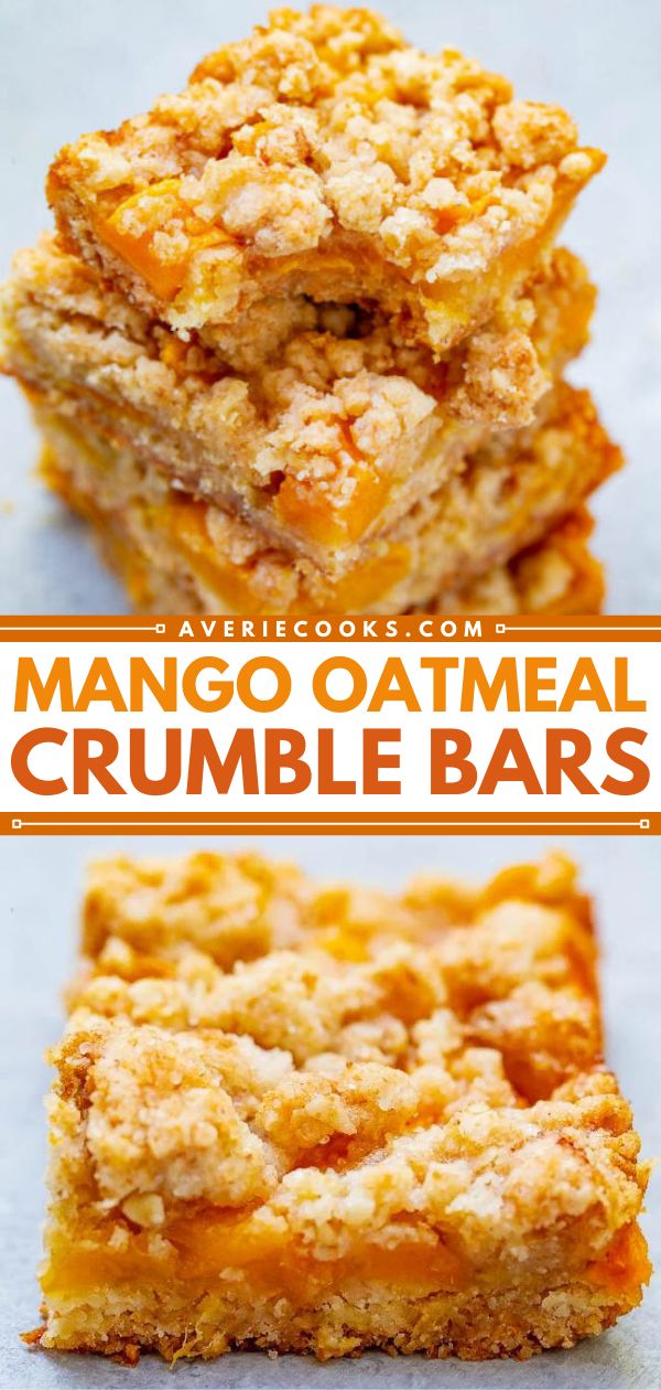 mango oatmeal crumble bars stacked on top of each other with the words,