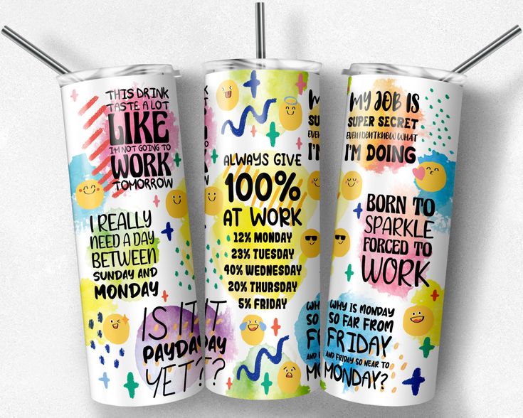 three tumbles with different phrases on them