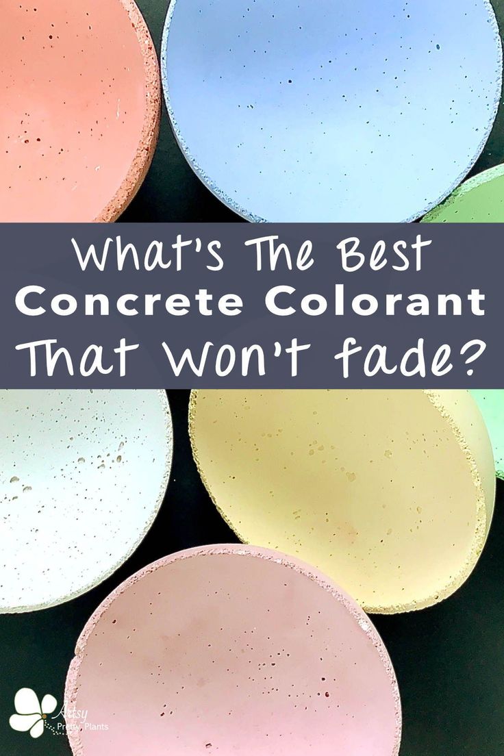 four different colored bowls with the words what's the best concrete color that won't fade?