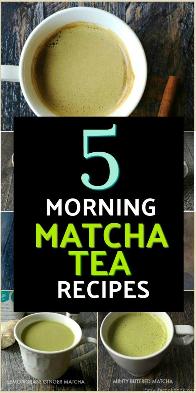 five different pictures with the words 5 morning matcha tea recipes