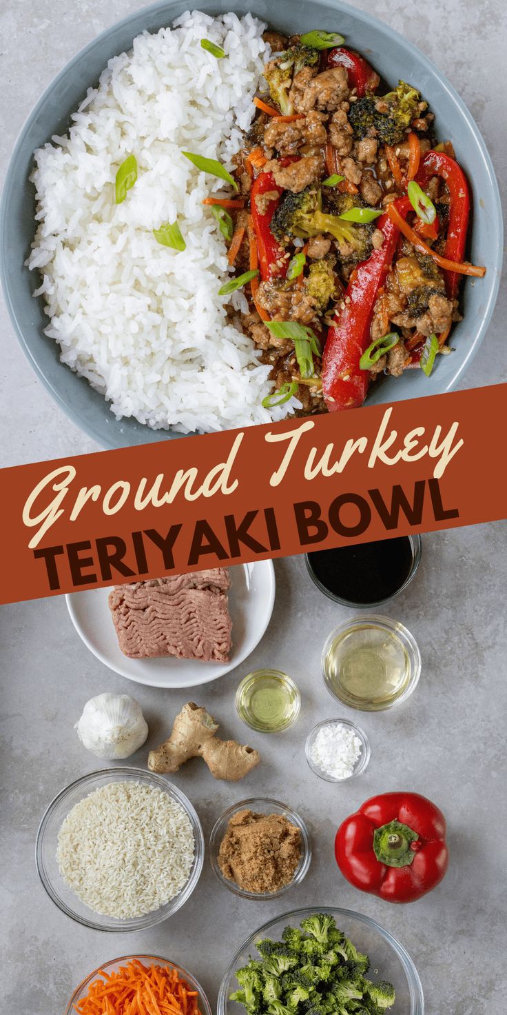 there are many different types of food on the table with text overlay that reads ground turkey teriyaki bowl